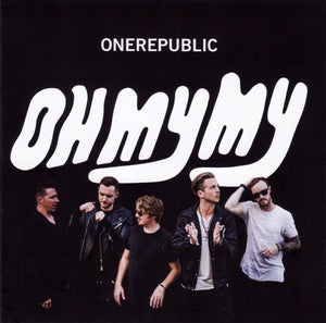 ONEREPUBLIC | OH MY MY (DELUXE EDITION)