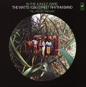 WATTS 103RD STREET BAND | IN THE JUNGLE BABE