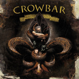 CROWBAR | SERPENT ONLY LIES (DIGI)