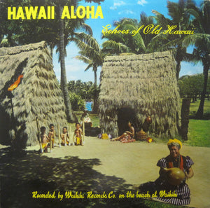 VARIOUS | HAWAII ALOHA - ECHOES OF OLD HAWAII