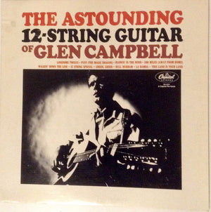 GLEN CAMPBELL | ASTOUNDING 12 STRING GUITAR OF GLEN CAMPBELL - USA