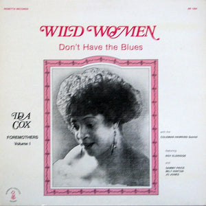 IDA COX | WILD WOMAN DONT HAVE THE BLUES