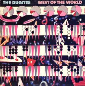 DUGITES | WEST OF THE WORLD