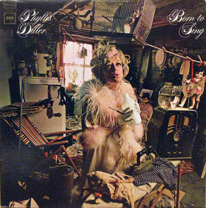 DILLER PHYLLIS | BORN TO SING