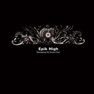EPIK HIGH | REMAPPINGTHE HUMAN SOUL (2CD DIGI)