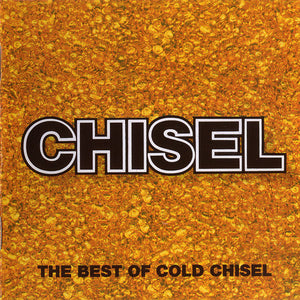 COLD CHISEL | CHISEL