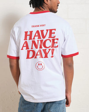 HAVE A NICE DAY RINGER TEE GOODIE WORKS