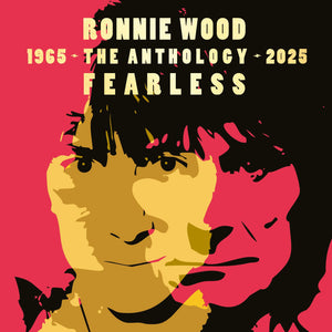 RONNIE WOOD | FEARLESS - ANTHOLOGY 1965 - 2025 (2LP SET) (VINYL)