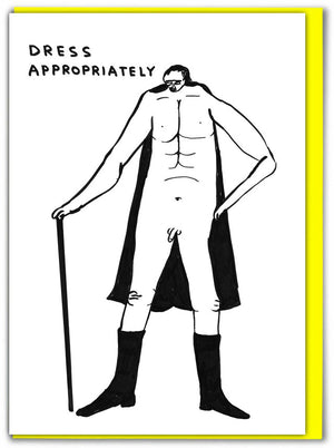 DAVID SHRIGLEY DRESS APPROPIRATELY CARD