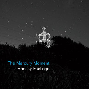 SNEAKY FEELINGS | MERCURY MOMENT