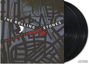 ROLLING STONES | WELCOME TO SHEPHERDS BUSH (2LP SET) (VINYL)