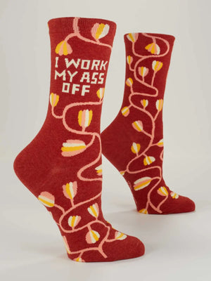 I WORK MY ASS OFF CREW SOCKS WOMENS 5-9