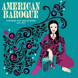 VARIOUS | AMERICAN BAROQUE - 
CHAMBER POP AND BEYOND 1967 - 1971 (2LP SET) (VINYL)