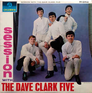 DAVE CLARK FIVE | SESSION WITH