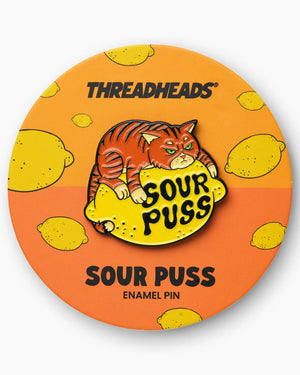 SOUR PUSS ENAMEL PIN
