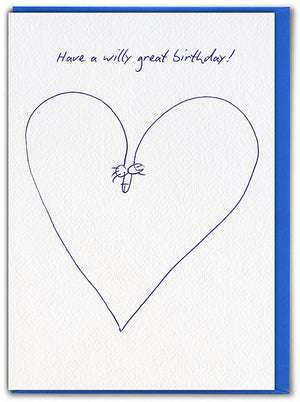 HAVE A WILLY GREAT BRITHDAY CARD