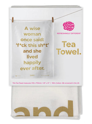WISE WOMAN FUCK THIS TEA TOWEL GOLD