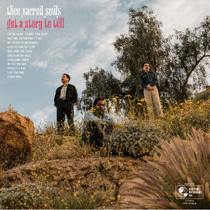 THEE SACRED SOULS | GOT A STORY TO TELL (VINYL)