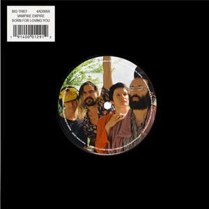 BIG THIEF | VAMPIRE EMPIRE / BORN FOR LOVING YOU (VINYL)