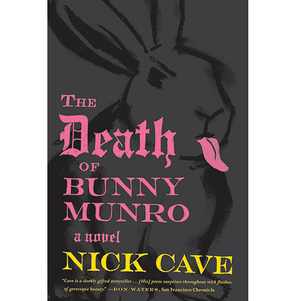 DEATH OF BUNNY MUNRO | NICK CAVE