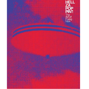 PETER VANGIONI | HELLZAPOPPIN! THE ART OF FLYING NUN