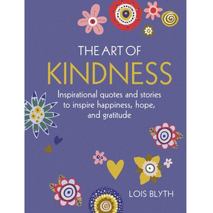 ART OF KINDNESS | LOIS BLYTH