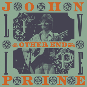 JOHN PRINE | LIVE AT THE OTHER END 1975 (VINYL)