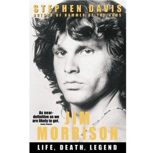 DAVIS STEPHEN | JIM MORRISON LIFE DEATH LEGEND