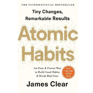 JAMES CLEAR | ATOMIC HABITS  THE LIFE-CHANGING MILLION-COPY #1 BESTSELLER