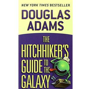HITCH HIKERS GUIDE TO THE GALAXY | DOUGLAS ADAMS
