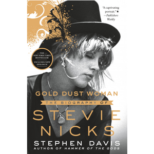 DAVIS STEPHEN | GOLD DUST WOMAN A BIOGRAPHY OF STEVIE NICKS PAPERBACK   **
