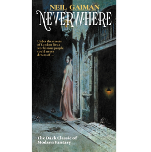 NEIL GAIMAN | NEVERWHERE