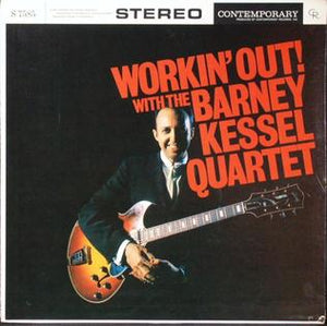 BARNEY KESSEL | WORKIN OUT
