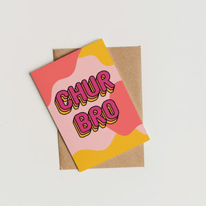CHUR BRO CARD