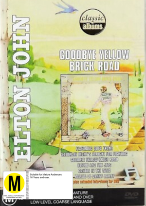 ELTON JOHN | GOODBYE YELLOW BRICK ROAD (CLASSIC ALBUMS)
