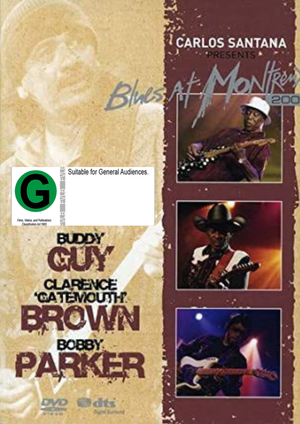 BUDDY GUY / CLARENCE BROWN / BOBBY PARKER | CARLOS SANTANA PRESENTS BLUES AT MONTREUX 2004 (3DVD)