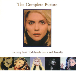 BLONDIE / DEBORAH HARRY | COMPLETE PICTURE VERY BEST OF DEBORAH HARRY AND BLONDIE