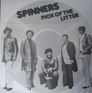 SPINNERS | PICK OF THE LITTER - US PRESSING