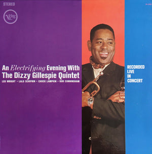 DIZZY GILLESPIE | AN ELECTRIFYING EVENING WITH THE DIZZY GILLESPIE QUINTET
