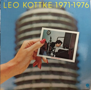 LEO KOTTKE | 1971-1976 DID YOU HEAR ME