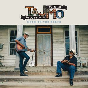 TAJ MAHAL / KEB MO | ROOM ON THE PORCH (SOFTPACK)