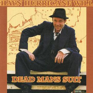 SHAYN HURRICANE WILLS | DEAD MANS SUIT