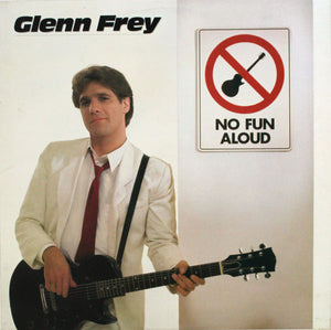 GLENN FREY | NO FUN ALOUD - NZ