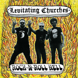 LEVITATING CHURCHES | ROCK N ROLL HELL (VINYL)