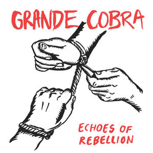 GRANDE COBRA | ECHOES OF REBELLION