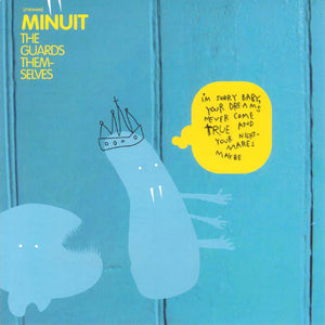 MINUIT | GUARDS THEMSELVES