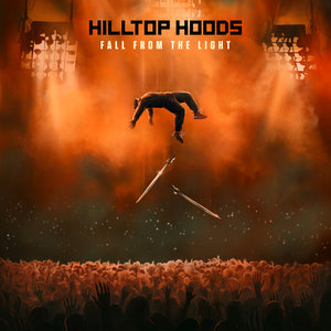 HILLTOP HOODS | FALL FROM THE LIGHT (DIGI)