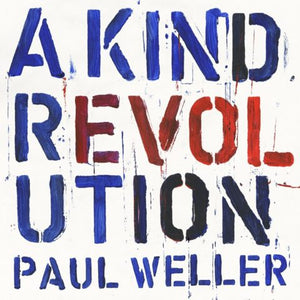 WELLER PAUL | KIND REVOLUTION (3CD DIGI)