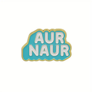 AUR NAUR OZZY OH NO BADGE