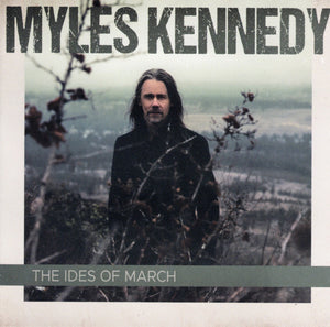 MYLES KENNEDY | IDES OF MARCH